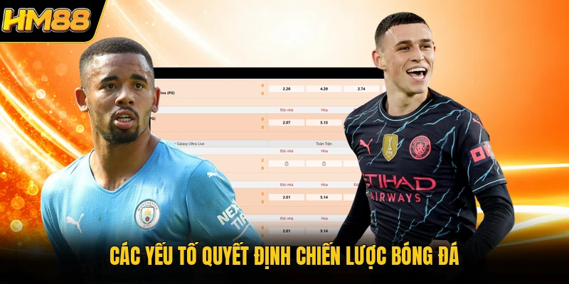 Các yếu tố quyết định chiến lược bóng đá