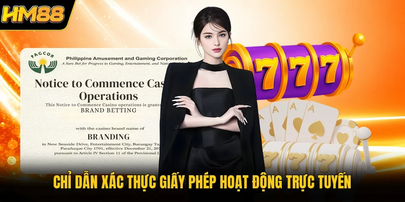 Giấy Phép Hoạt Động HM88 | Cơ Sở Pháp Lý Cho Nhà Cái Chỉ dẫn xác thực giấy phép hoạt động trực tuyến