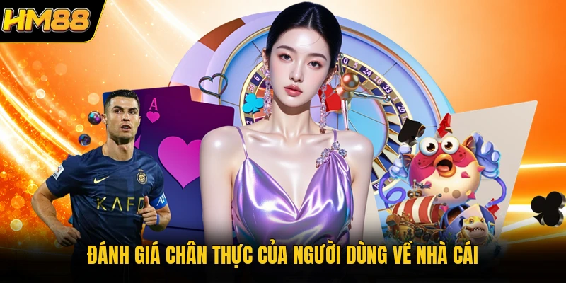 Giới Thiệu HM88 Đánh giá chân thực của người dùng về nhà cái