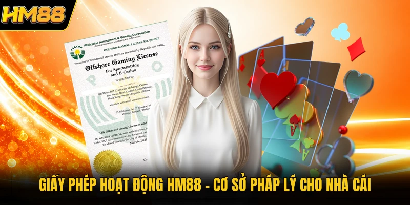 Giấy Phép Hoạt Động HM88 | Cơ Sở Pháp Lý Cho Nhà Cái