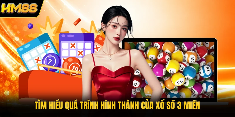 Xổ Số 3 Miền | Cập Nhật Kết Quả Nhanh Chóng, Chính Xác Nhất Tìm hiểu quá trình hình thành của xổ số 3 miền